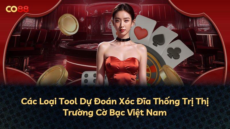 Các Loại Tool Dự Đoán Xóc Đĩa Thống Trị Thị Trường Cờ Bạc Việt Nam