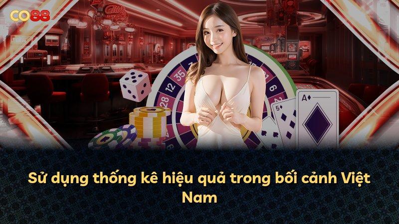 Sử dụng thống kê hiệu quả trong bối cảnh Việt Nam