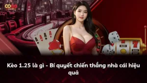 Kèo 1.25 là gì – Bí quyết chiến thắng nhà cái hiệu quả